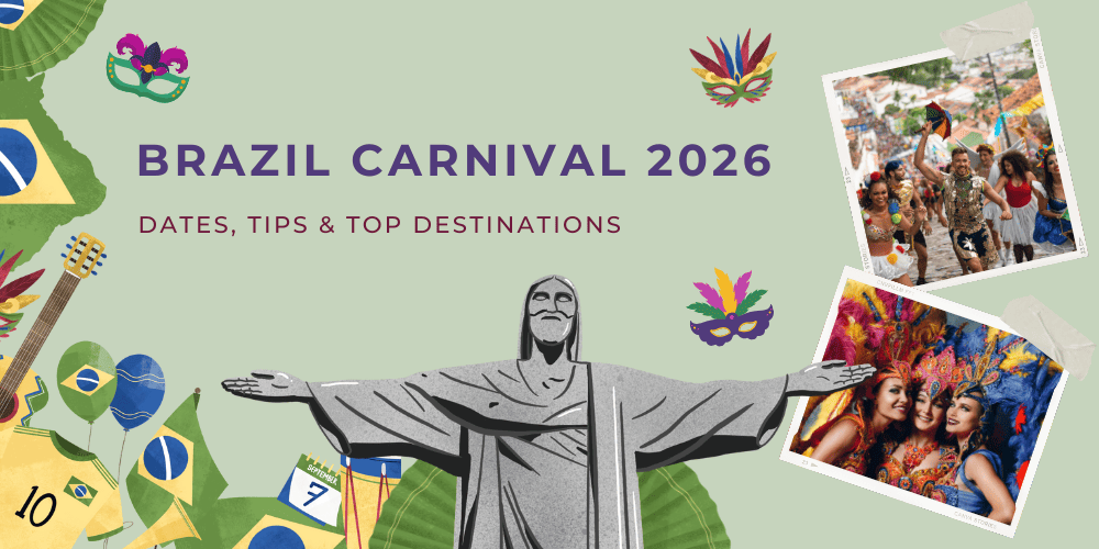 Brazil Carnival 2026: Dates, Tips & Top Destinations
