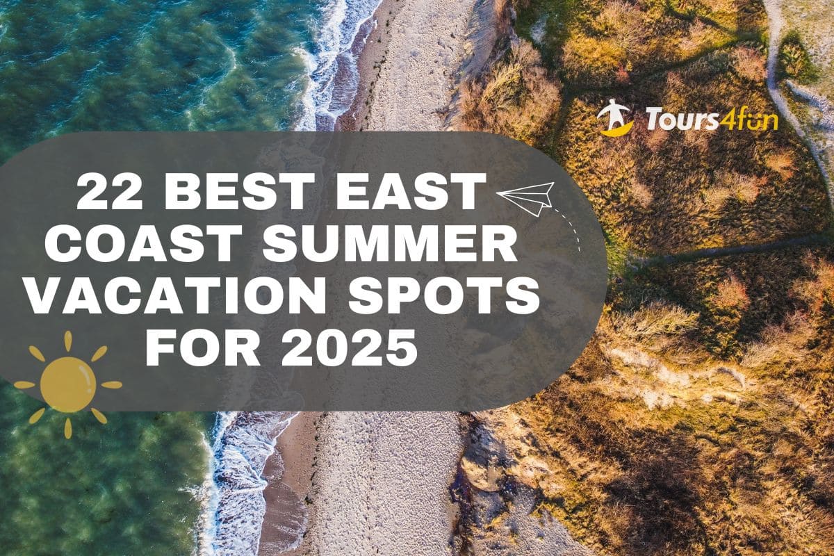 22 Best East Coast Summer Vacation Spots for 2026